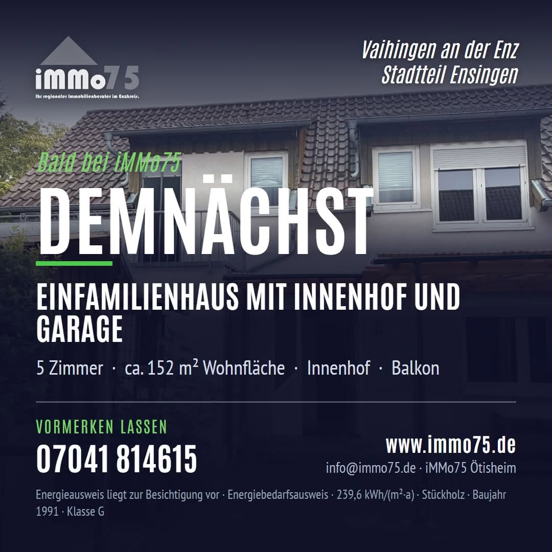 iMMo75Enzkreis's tweet photo. DA KOMMT ETWAS NEUES!
Schon bald bei iMMo75!
iMMo75 – Ihr regionaler Immobilienberater
#iMMo75 #Demnächst #ComingSoon #VaihingenAnDerEnz #Ensingen #Einfamilienhaus #Immobilienliebe https://t.co/dzFI7Q6SDh