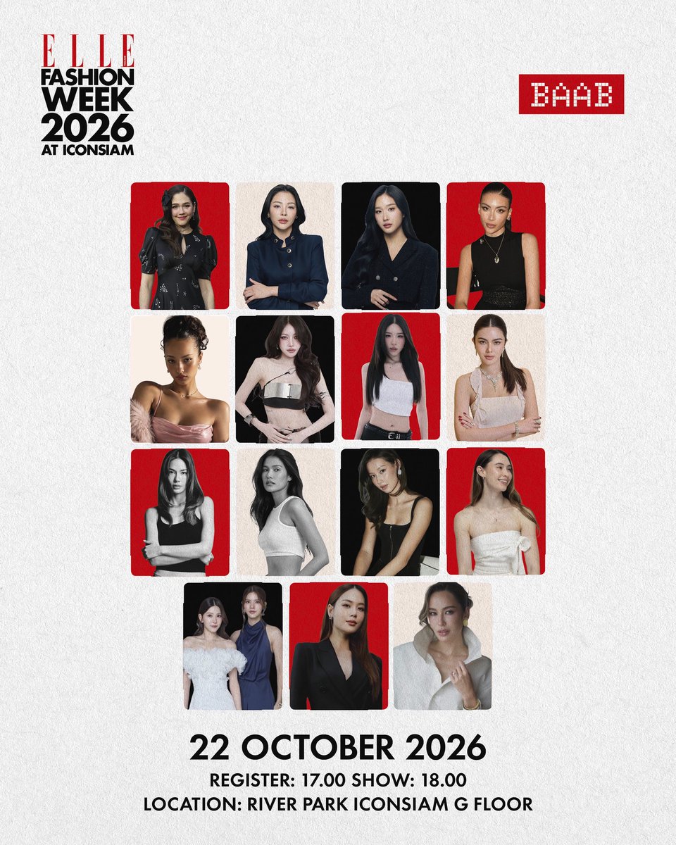 ELLEThailand's tweet photo. ประเดิมภาพเซเลบริตี้บางส่วนที่จะมาร่วมสร้างสีสันบนรันเวย์และฟรอนต์โรวของงาน ELLE Fashion Week 2026 at ICONSIAM ในโชว์จากแบรนด์ BAAB ในวันที่ 22 ต.ค. เวลา 18.00 น. ณ ริเวอร์พาร์ค ไอคอนสยาม 

#ELLEFashionWeek2026
#EFW26ATICONSIAM
#SeeYouAtTheTent
#ICONSIAM
#BAABDESIGNS https://t.co/pUohHgaUts