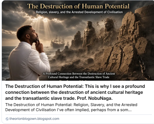 4quaOf's tweet photo. The Destruction of Human Potential
This is why I see a profound connection between the destruction of ancient cultural heritage and the transatlantic slave trade
Prof. NobuNaga
https://t.co/iCnQLteQE2
#Europe #Arab #Judaism #Islam #neveragain #Bokoharam #Christan #killercults https://t.co/cgpVAW7jZa