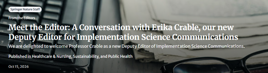 ImplementSci's tweet photo. Check out the new #QandA blog on the @SpringerNature Research Communities.      

Meet Erika Crable, our new Deputy Editor for Implementation Science Communications.      

📖Read the interview here: https://t.co/C89821hWYd 

#impsci #implementationscience https://t.co/j6nhkFXkh0