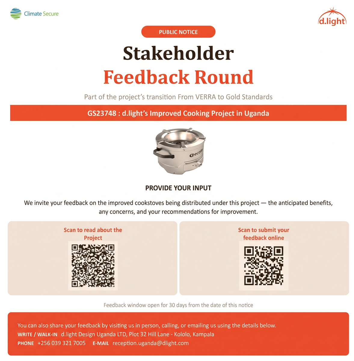 dlight_ug's tweet photo. The Stakeholder Feedback Round Open.
d.light is inviting feedback on our Improved Cooking Project in Uganda (GS23748) as part of the project's exciting transition from VERRA to Gold Standards.
Share your thoughts on any recommendations  regarding the distributed cookstoves. https://t.co/52KhwdUt9e