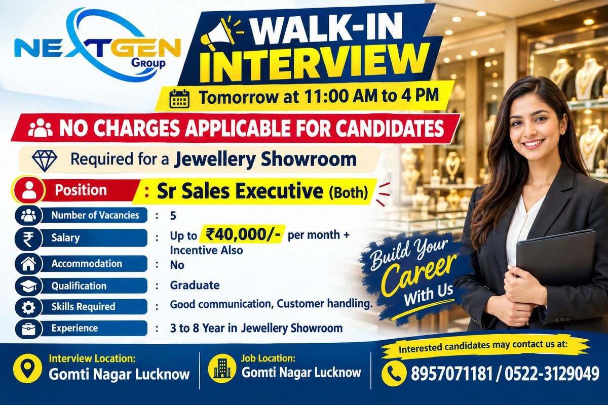 HrNextgengroup's tweet photo. #FloorManager #JewelleryJobs #JewelleryShowroom #HiringNow #UrgentHiring #JobVacancy #LucknowJobs #GomtiNagarLucknow #SalesJobs #RetailJobs #RetailHiring #JewelleryIndustry #FloorManagerJobs #SeniorSalesJobs #ExperiencedCandidates #JobOpening #CareerOpportunities #FreshersAn https://t.co/zKLEo4B1es