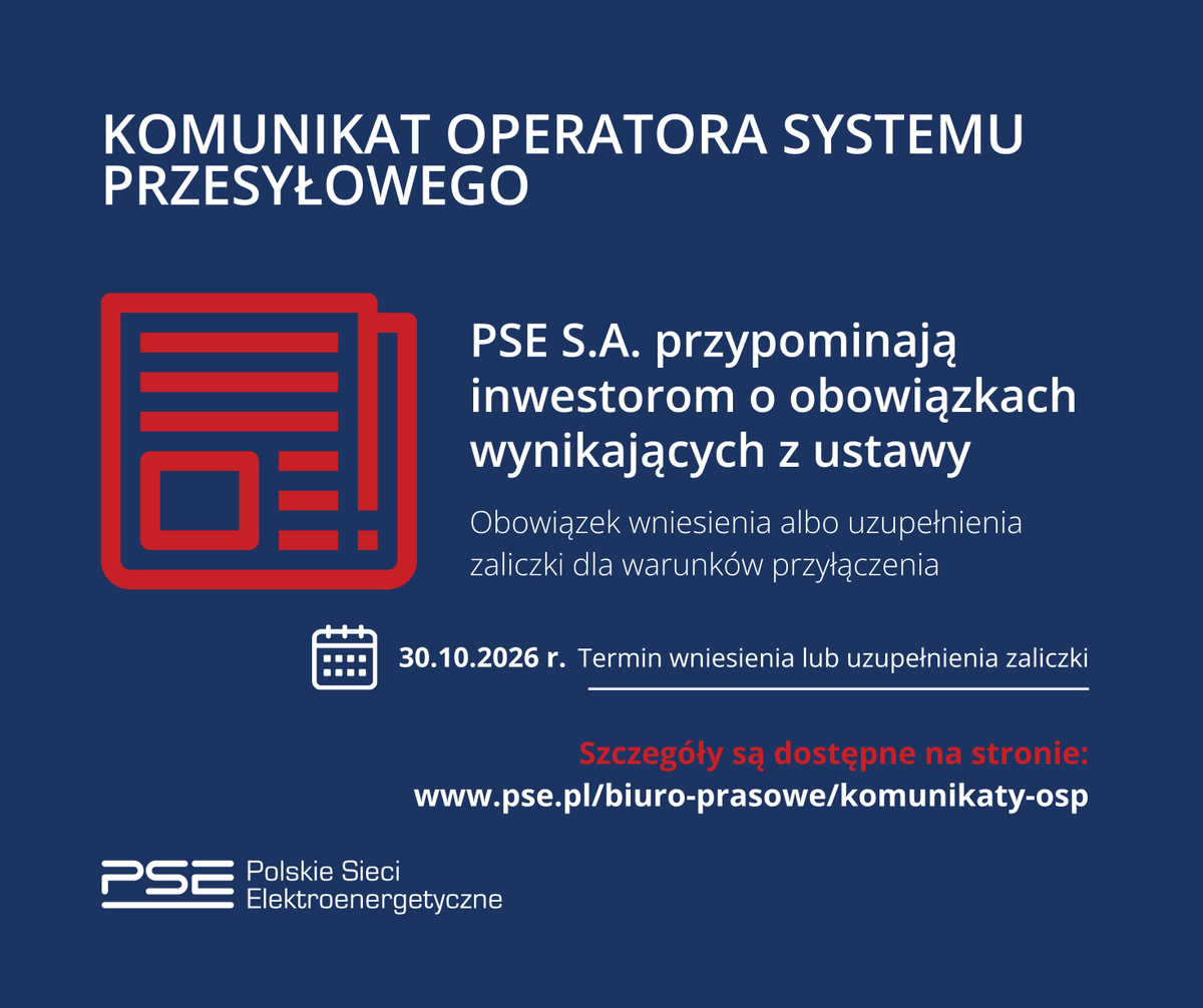 pse_pl's tweet photo. Przypominamy inwestorom o obowiązkach wynikających z tzw. reformy przyłączeń.

Do 30 października 2026 r. należy wnieść lub uzupełnić zaliczki dla wydanych warunków przyłączenia oraz zabezpieczenia wykonania zobowiązań wynikających z umowy o przyłączenie: https://t.co/1QdWpSmHzl https://t.co/KTigjFuZo7