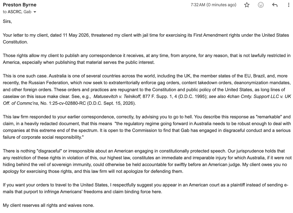 prestonjbyrne's tweet photo. Back in May, Australia threatened US website Gab with jail time for publishing a gag order wrt a censorship hearing.

I responded by asserting my American client's rights.

Australia wrote back again, objecting and referring to my conduct as "disgraceful."

This was my reply. https://t.co/ED9vMTJ8vj