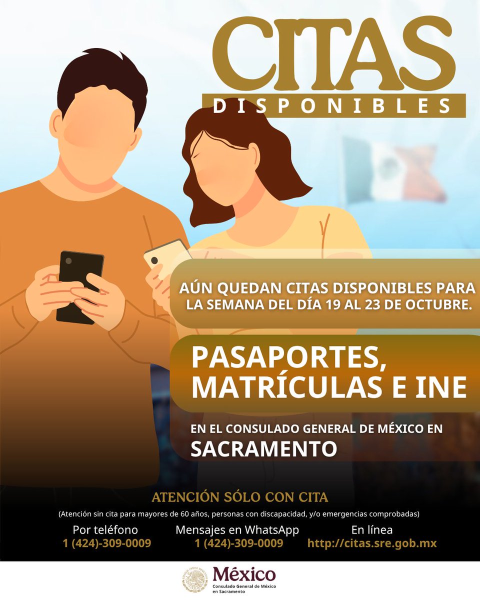 consulmexsac's tweet photo. 📢 ¡Aún hay citas disponibles en tu Consulado!
👉 Del 19 al 23 de octubre.
📍 Trámites disponibles:
✔️ Pasaporte
✔️ Matrícula Consular
✔️ Credencial para votar (INE)
Haz tu cita hoy mismo a través de cualquiera de estas tres opciones:
📲 Llamada o WhatsApp: 1 (424) 309-0009
💻 https://t.co/xZYokq4ivL
