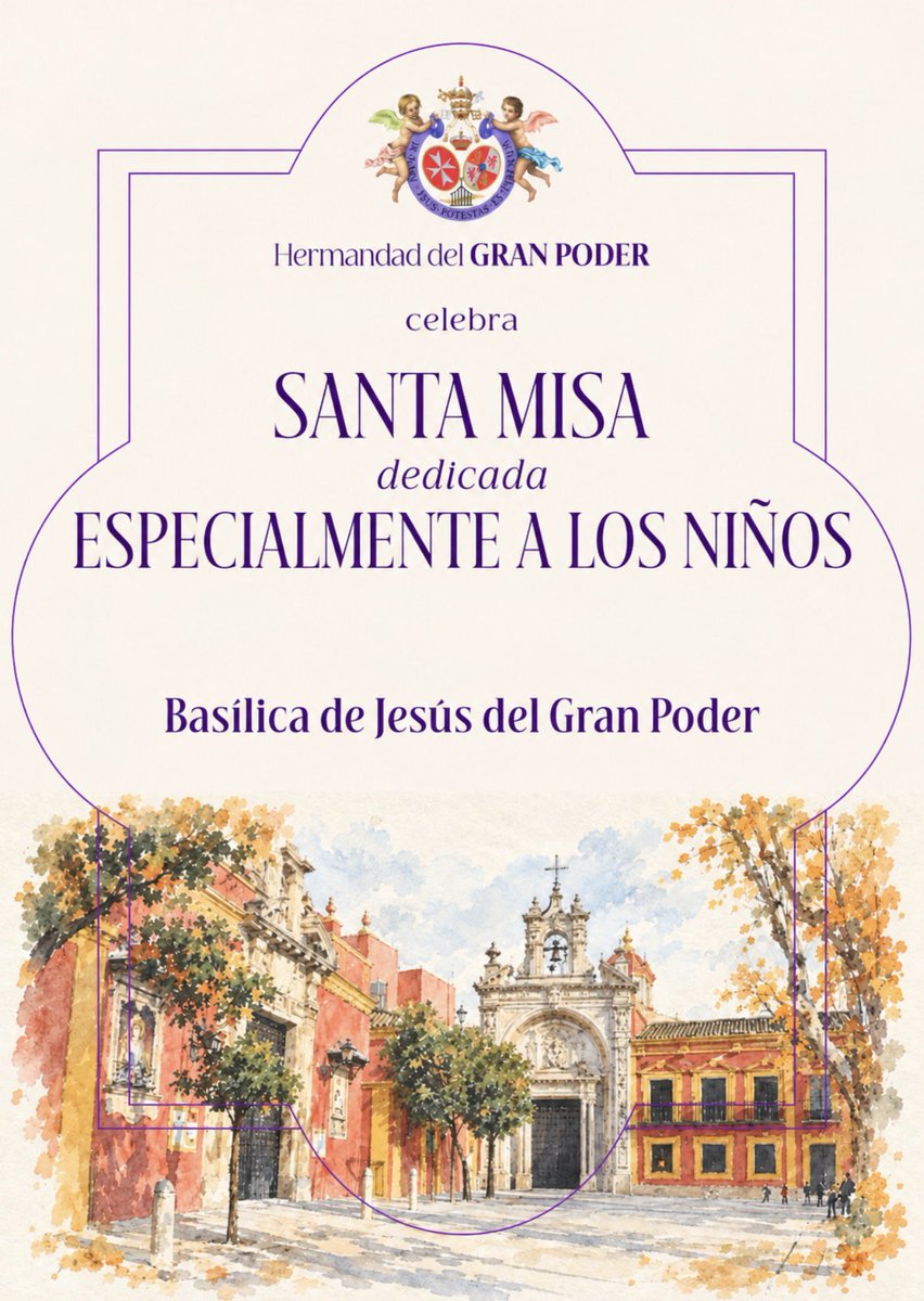 HdadGranPoder's tweet photo. 𝐒𝐀𝐍𝐓𝐀 𝐌𝐈𝐒𝐀 𝐃𝐄𝐃𝐈𝐂𝐀𝐃𝐀 𝐀 𝐋𝐎𝐒 𝐍𝐈𝐍̃𝐎𝐒

Este próximo domingo, 18 de octubre, a las 12:30 horas, la Basílica de Jesús del Gran Poder celebrará Santa Misa dedicada especialmente a los niños y niñas de nuestra Hermandad.

Será una celebración especialmente pensada para que las familias vivan juntas la fe y para acercar a los más pequeños al mensaje del Evangelio.

Que Nuestro Padre Jesús del Gran Poder y su Bendita Madre del Mayor Dolor y Traspaso os bendigan.

#GranPoder2026