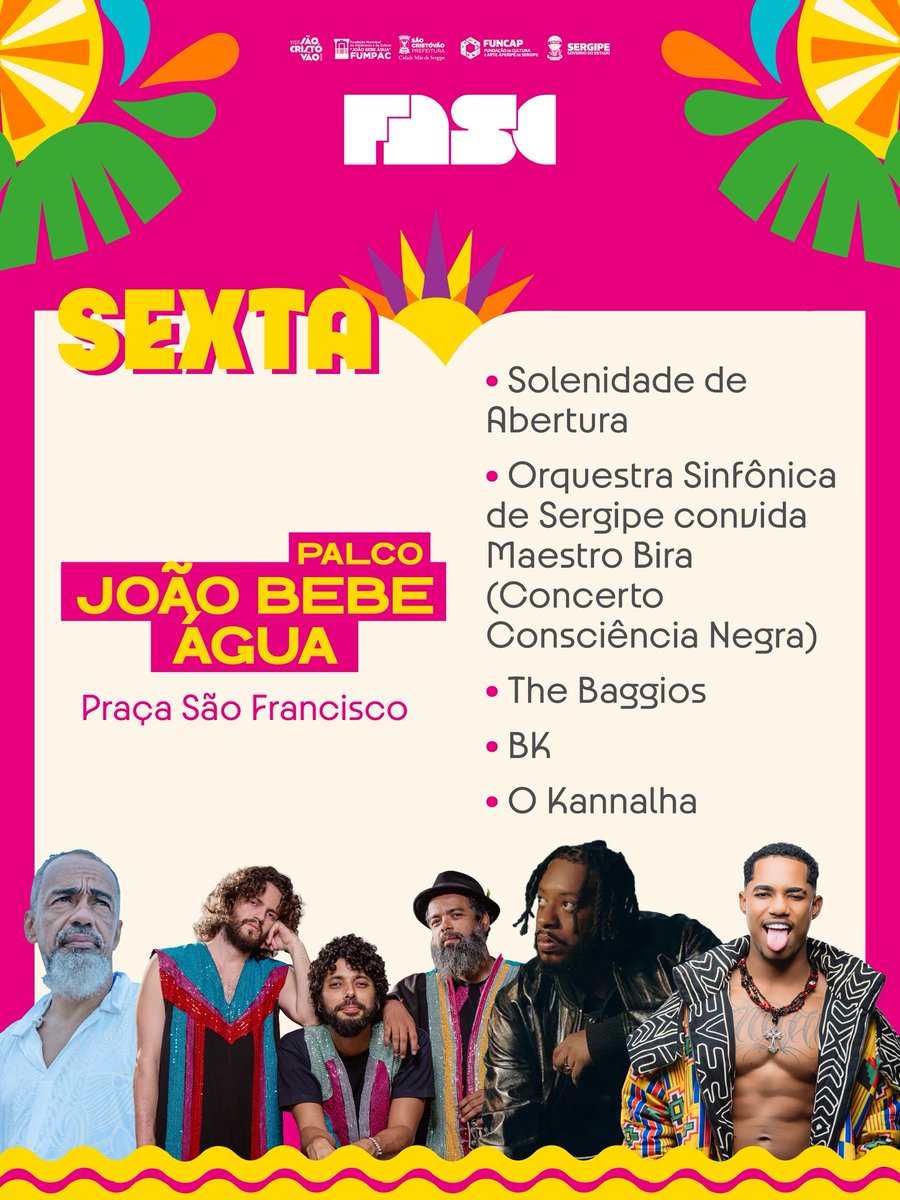 fascsergipe's tweet photo. • PROGRAMAÇÃO OFICIAL (SEXTA, 20) •

✨ 𝗙𝗔𝗦𝗖 𝟮𝟬𝟮𝟲 | 𝟮𝟬, 𝟮𝟭 𝗲 𝟮𝟮 𝗱𝗲 𝗻𝗼𝘃𝗲𝗺𝗯𝗿𝗼 ✨

#FASC2026 #TradiçãoQueMoveOPresente
#FestivalDeArtesDeSãoCristóvão #Cultura #SãoCristóvão https://t.co/WoUcp6AoNp