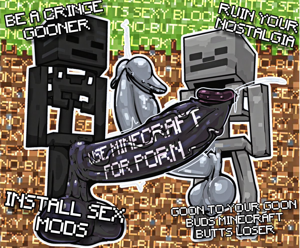 PikaPikafindom's tweet photo. ON THE FIRST STEP OF RUINING YOUR COMPUTER COMPLETELY IS TO DELETE ALL OF THOSE YUCKY ADULT GAMES AND PORNIFY ALL YOUR CUTE GAMES >;3

MINECRAFT IS THE PERFECT GAME FOR YOU GOONERS 

GET WOR$E HERE:
https://t.co/CjbZFKBYza

#2dfd #cringe #cringeporn #Gooner #findom #finsub #Tooners
#furryfindom #goon #nofap