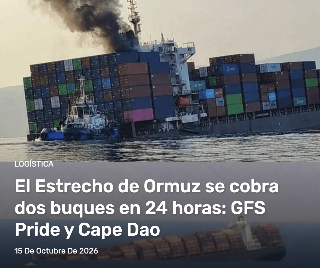 MasContainer's tweet photo. 🅰️ Newsletter diario:

El Estrecho de Ormuz se cobra dos buques en 24 horas: #GFSPride y #CapeDao

Dos buques de carga, el #portacontenedores GFS Pride y el Cape Dao, se hundieron el 13 y 14 de octubre cerca del #EstrechodeOrmuz tras...

Esto y Más!!

https://t.co/SSUVLp0pzl https://t.co/QA2EwP6k2s