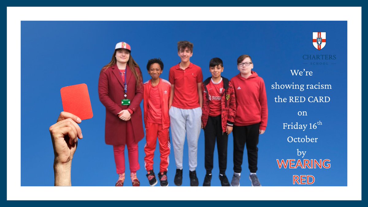 ChartersSchool's tweet photo. We're wearing RED tomorrow as we SHOW RACISM THE RED CARD. Students can donate £1 to help promote #AntiRacism.
 Donate YOUR £1 here: https://t.co/DOSwL8W2EJ
#WRD26
#Unity #Respect #Excellence https://t.co/fUcMWL7YSL