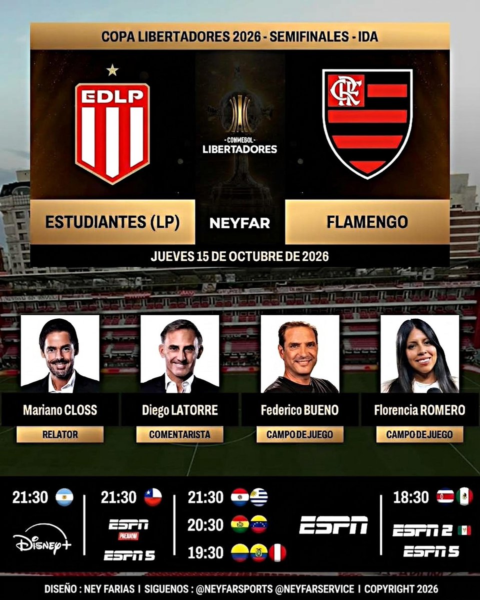 neyfarservice's tweet photo. ⚽ #Libertadores | 🇦🇷 #EstudiantesLP vs. #Flamengo 🇧🇷
🎙️ Relator: Mariano Closs
🎙️ Comentarista: @dflatorre
🎙️ CdJ: @FedeBueno73 - @florjuy_
📺 #ESPNPremium
💻📱 @disneyplusla Latinoamérica
⚽ #LIBERTADORESxESPN
⚽ #GloriaEterna�
⚽ #NeyfarSports
🎟️ @neyfarservice https://t.co/lGrNAjR4B3