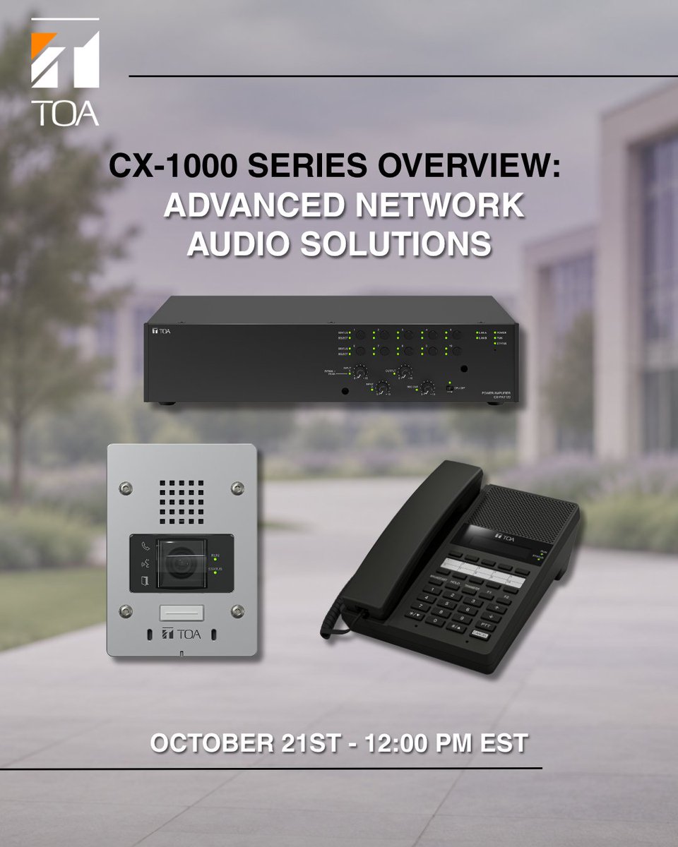TOAELECTRONICS's tweet photo. 📢 CX-1000 Webinar | Oct. 21 @ 12 PM EST

See how the CX-1000 unifies PA, video intercom, CCTV &amp; facility communications into one powerful platform.

🔗 Register: https://t.co/rhXkgfbxel https://t.co/Bym9g3GEG4