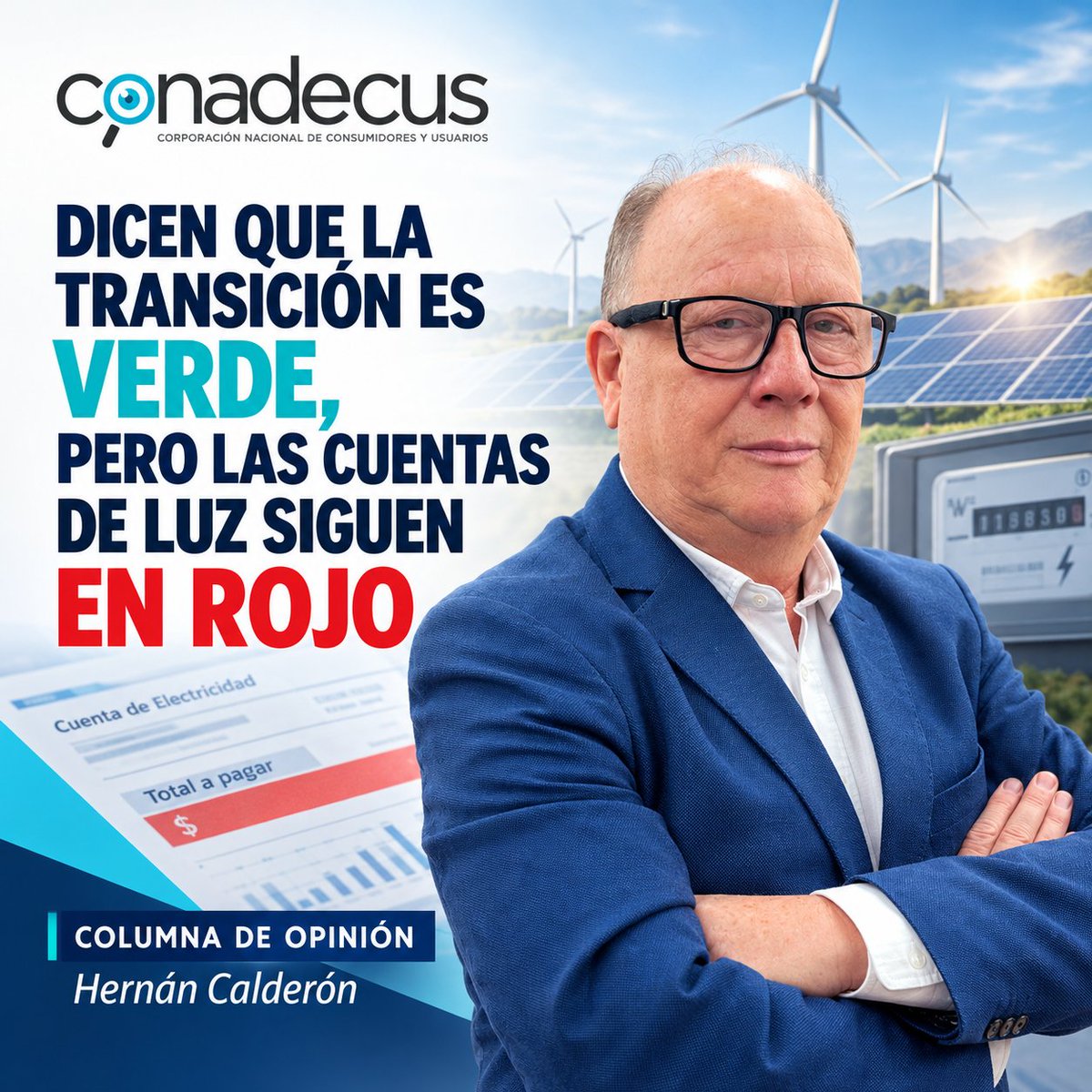 conadecus's tweet photo. 💡 Dicen que la transición es verde, pero las cuentas de luz siguen en rojo

¿Por qué, si Chile avanza hacia una matriz energética más limpia, las familias siguen enfrentando cuentas de electricidad elevadas?

En su nueva columna de opinión en El Mostrador, Hernán Calderón, presidente de CONADECUS, analiza los desafíos de la transición energética y la necesidad de que sus beneficios también se reflejen en el bolsillo de las personas consumidoras.

⚡ Una transición energética justa no solo debe ser sostenible: también debe traducirse en beneficios concretos para los hogares.

👉 Lee la columna completa en nuestro sitio web.

#CONADECUS #CuentasDeLuz #Energía #DerechosDelConsumidor