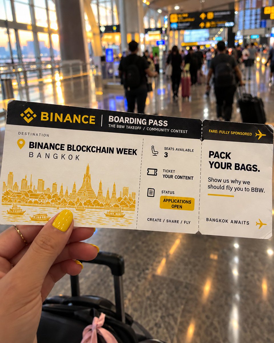 binance's tweet photo. 3 winners. 3 fully sponsored trips to #BinanceBlockchainWeek 2026. ✈️

Ready to lock in?   

Create a 30-second video showing us why YOU should be one of the 3 BBW Community Correspondents.  

Pitch us. Make us laugh. Surprise us. Get creative.  And if you win? 

You'll be at BBW, capturing the best moments and sharing your experience.   

Submit your entry before October 22, 23:59 UTC.  

Disclaimer: This is not an offer or solicitation to trade any financial product. Not available to users in jurisdictions including: US, UK, EEA, Hong Kong, Singapore, and the jurisdictions on Binance's prohibited list (see https://t.co/j87Pp5MLvd for details)