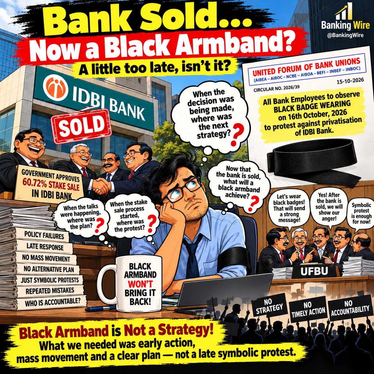 watcher_th74603's tweet photo. 🏦 IDBI Bank’s stake sale gets the green light. And the response? A black armband on October 16.

But where was the strategy when the decision was being made?

Where was the timely resistance, mass mobilisation and a concrete action plan?

A black armband can express anger, but it cannot reverse a decision on its own.

BLACK ARMBAND IS A SYMBOL OF PROTEST—not a substitute for strategy!

IDBI Bank employees deserve leadership that acts before the damage is done, not just expresses dissent afterwards.

The question isn’t whether we should protest. It’s whether our protest is strong enough to make a difference.

#IDBIBank #BankEmployees #BankPrivatisation #UFBU #BankingWire 

@UFBUIndia