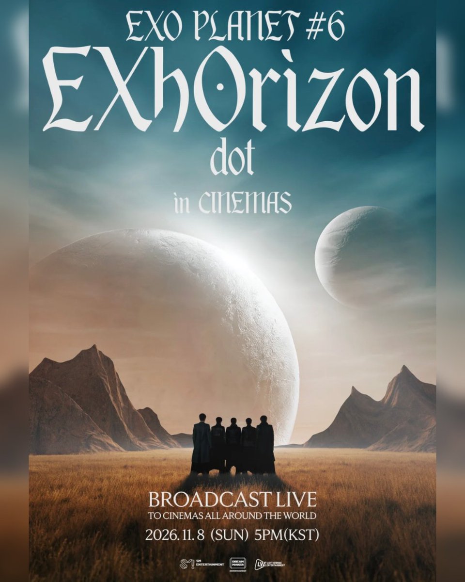 Cinemark's tweet photo. EXO PLANET #6 – EXhOrizon [dot] is coming to the big screen!
EXO-L, wherever you are, let’s meet at the cinema. 🌍✨

Feel every beat, catch every detail, and share every fan chant as EXO’s powerful performances and spectacular stage production come to life with cinema sound.

Gather your fellow EXO-L and join fans around the world for the final chapter of EXO PLANET #6. One stage. A world of EXO-L. One unforgettable experience.

📅 11/8/26
🕕 Screening: 6PM ET / 3PM PT
🎟️ TICKETS COMING SOON
#EXO #weareoneEXO #EXOL
#EXOPLANET_EXhOrizon_dot
#EXOPLANET_EXhOrizon_dot_in_CINEMAS
#LVE #LiveViewing
