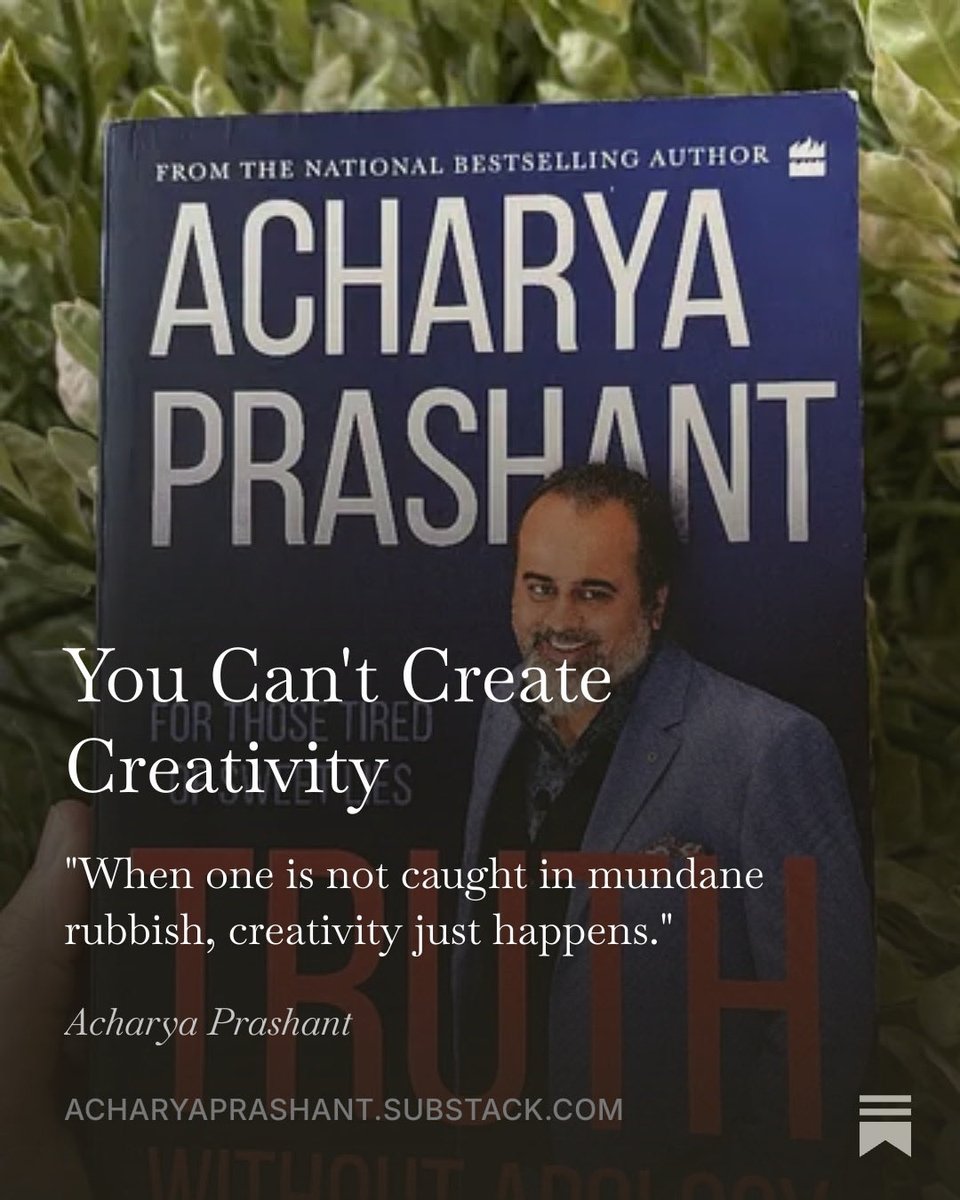 Diksha194's tweet photo. We can’t create Creativity. We can only remove but blocks it.

Read more : https://t.co/P1habFoFFI

#AcharyaPrashnat 
#Substack 
#TruthWithoutApology
#Book 
#Bibliophile
#Truth https://t.co/IXydvcaneM