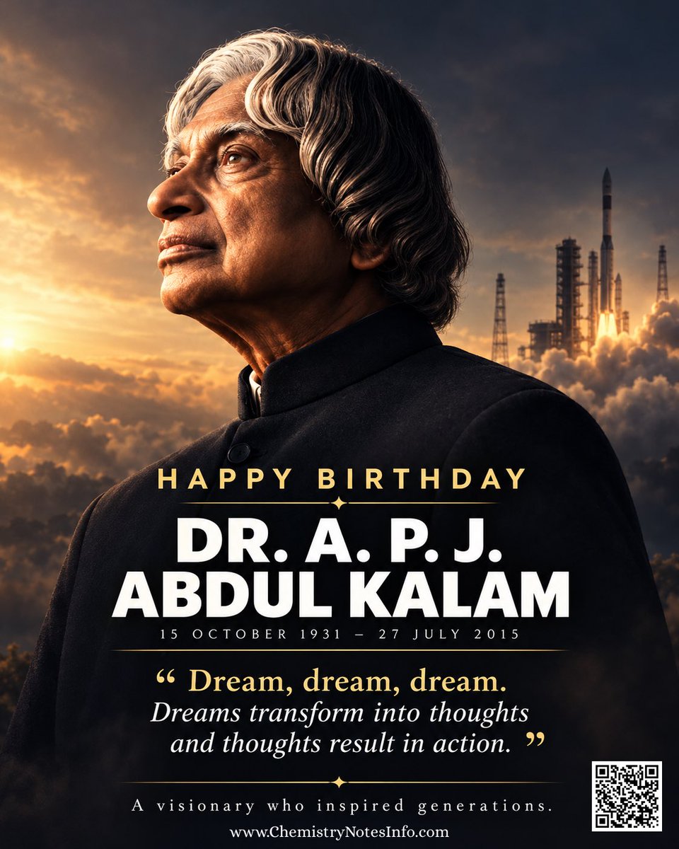 ChemNotesInfo's tweet photo. 🇮🇳✨Happy Birthday, Dr. APJ Abdul Kalam! 🚀

🙏 15 October 1931 – 27 July 2015
https://t.co/FWy1w39Wiv 
#APJAbdulKalam #HappyBirthdayKalamSir #MissileManOfIndia #WingsOfFire #india https://t.co/908wnHSGWQ