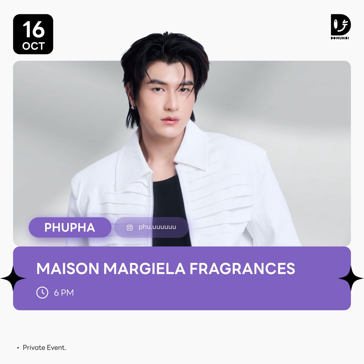 DomundiTV's tweet photo. #DMDschedule UPDATE 

🗓 : 16.10.2026

MAISON MARGIELA FRAGRANCES

🙋🏻‍♂️ : Phupha
⏰️ : 18.00 น. | 6 PM (GMT+7)
📢 : Private Event

#phuphasrp
#domunditv https://t.co/axF2LJDR89