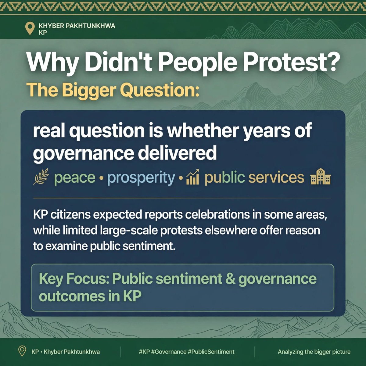 ThePKNarrative's tweet photo. Years of governance must deliver peace, prosperity and better public services. Reports of celebrations and limited large-scale protests raise questions about public sentiment in KP—but every citizen’s opinion matters.
#WhyNoProtest #KP #PublicOpinion #Pakistan https://t.co/SS9NRikizM