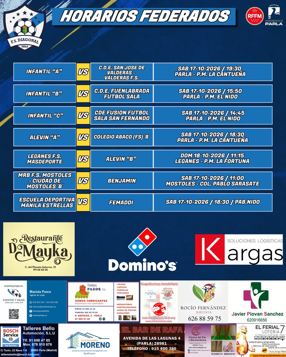 FSDiagonal's tweet photo. Horarios Federados
@DominosPizza_ES
@kargas_soluciones
@demaykaparla
@ToldosPazos
@eventosyviajeses
@podologojlc
@talleresbello
@LoteriaElFerial
@inmoencinas
#123Diagonal
#familiadiagonal https://t.co/oKFVt5h1yt