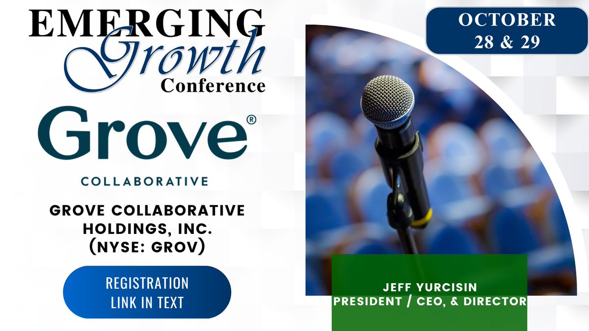EmergingGrowthC's tweet photo. $GROV Live Emerging Growth Conference 97 - October 28 &amp; 29
@grovecollab 

Register:
https://t.co/6IBCcd1wHo

Questions for the Company? Questions@EmergingGrowth.com

To Present on the Conference:
305-330-1985
Conference@EmergingGrowth.com https://t.co/VUnnMmDuM5