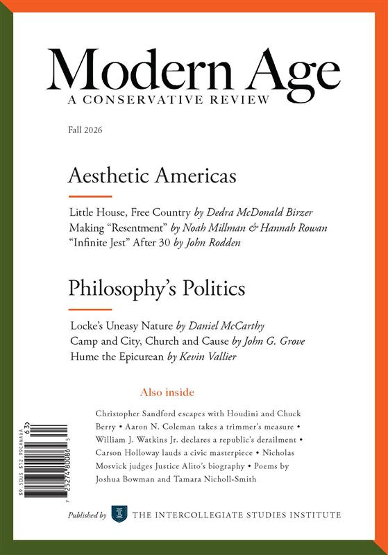 ModAgeJournal's tweet photo. The Fall 2026 issue of Modern Age is now available online for subscribers!

Find essays and reviews by...

• @ToryAnarchist on John Locke’s anthropology
• Dedra McDonald Birzer on Little House on the Prairie
• John Rodden on David Foster Wallace’s Infinite Jest
• and more!

https://t.co/AKCrN0pvs8