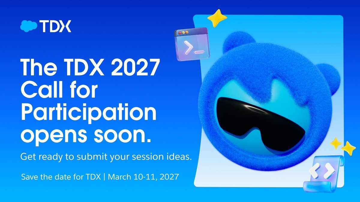 SalesforceDevs's tweet photo. The #TDX27 Call for Participation opens at the end of October. 🎤 

Start preparing your session ideas to share how you’re solving real-world challenges with @Salesforce, from innovative agentic experiences and implementations to technical deep dives and lessons learned.

📍 San Francisco and on Salesforce+
🗓️ March 10–11, 2027
❓ Check out the CFP FAQ to learn more: https://t.co/qV8LSr5LPX
🔔 Save the Date for TDX: https://t.co/0NF1ziuPdJ