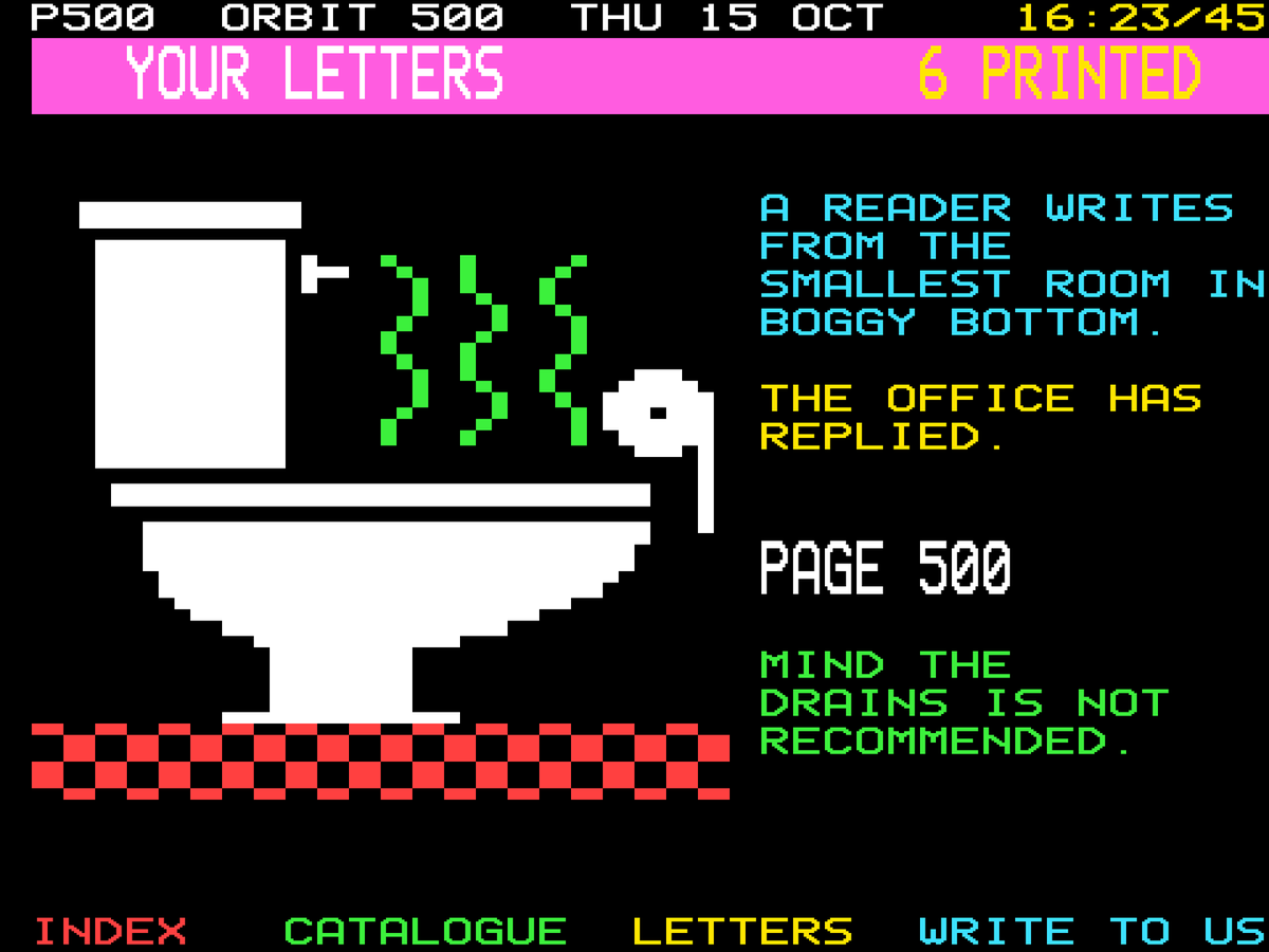 OrbitLeisure's tweet photo. YOUR LETTERS. A reader in Boggy Bottom writes that our programs have helped him through a difficult time in the smallest room. The office has advised against MIND THE DRAINS in the circumstances.  
https://t.co/0Y8KRnjqYn 

 #teletext #ZXSpectrum https://t.co/SgE7UaB3YN
