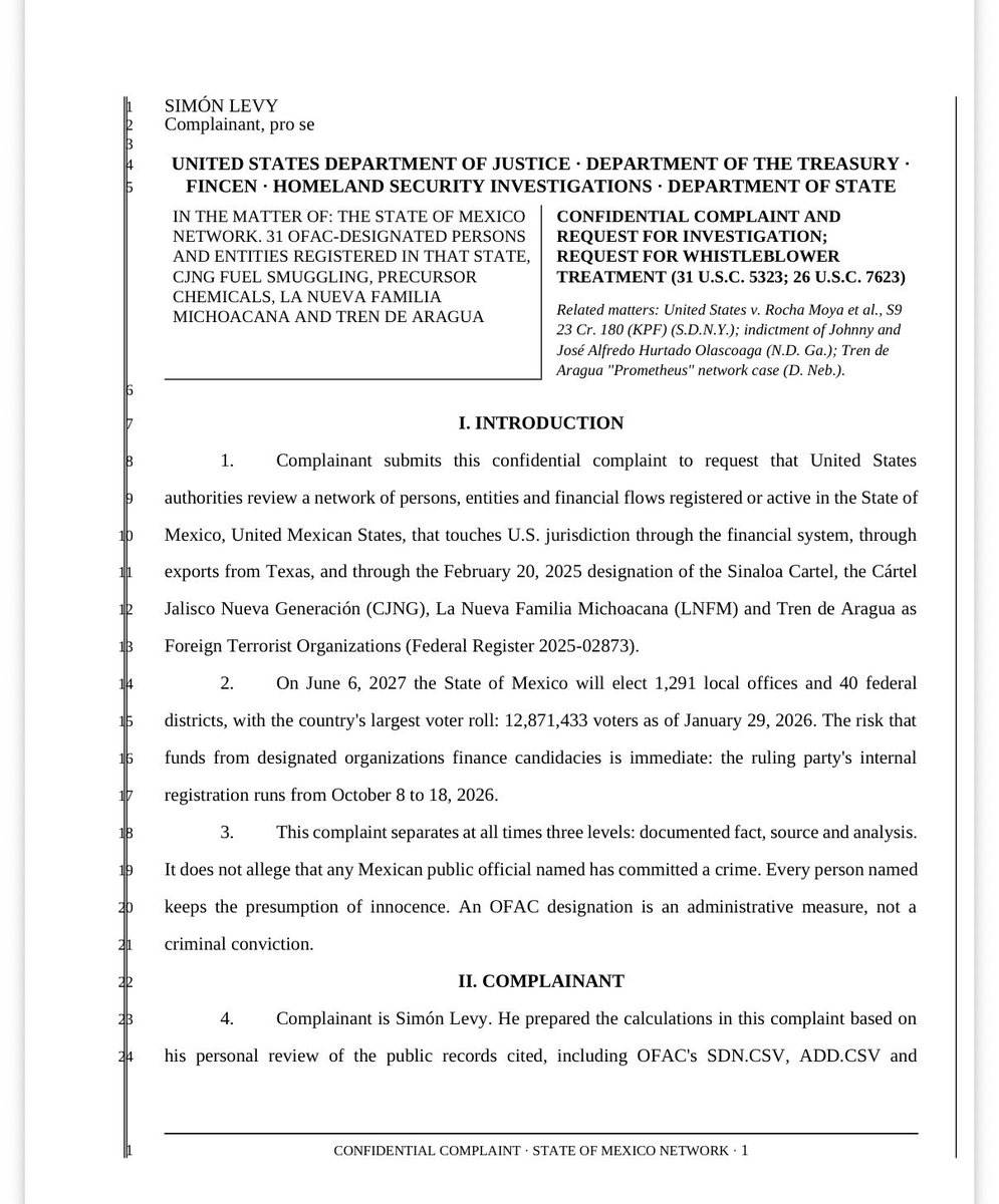 SimonLevyMx's tweet photo. I have submitted a confidential complaint to @TheJusticeDept, @USTreasury, @FinCENnews, @HSI_HQ, and @StateDept requesting a federal investigation into alleged organized crime networks, money laundering, illicit financial flows, and potential political financing in the State of Mexico, including an examination of any relevant connections involving :

1. Governor Delfina Gómez, 

2. Horacio Duarte Olivares, 

3. Andrés Manuel López Beltrán, 

4. the State of Mexico Attorney General, and any other individuals or entities identified through the investigation. 

The complaint requests that U.S. authorities determine whether federal laws have been violated, trace financial transactions linked to OFAC-designated criminal organizations, and establish individual responsibility wherever supported by evidence, while preserving the presumption of innocence.