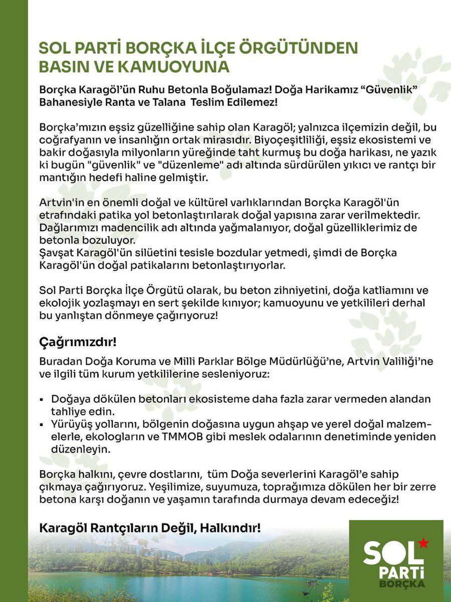 SolParti_Borcka's tweet photo. SOL PARTİ BORÇKA İLÇE ÖRGÜTÜNDEN BASIN VE KAMUOYUNA

Borçka Karagöl’ün Ruhu Betonla Boğulamaz! Doğa Harikamız “Güvenlik” Bahanesiyle Ranta ve Talana  Teslim Edilemez! https://t.co/nm2VJGkcz4