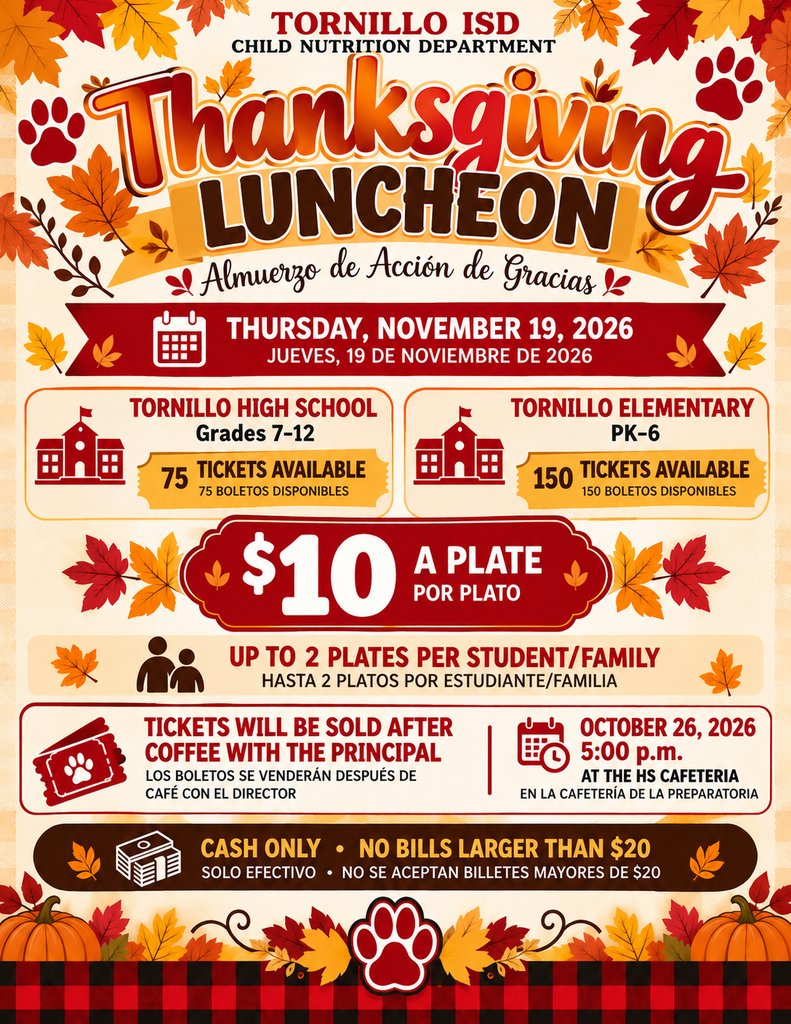 TornilloISD's tweet photo. We invite our families and community to join us for a special Thanksgiving celebration! Please see the attached flyer for ticket information, pricing, and important details. We look forward to sharing this special time with our Tornillo ISD community! ❤️🤎💛 https://t.co/am5TDiO4W9