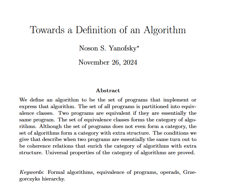 DiracGhost's tweet photo. You might think it's obvious, but in this nice little primer titled ''Towards a Definition of an Algorithm'' by Yanofsky, you'll discover that the question of a definition for algorithms isn't so obvious, after all. 

🔗👇 https://t.co/o6oER28g2R