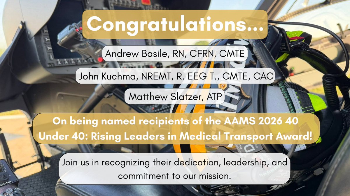 stat_medevac's tweet photo. Join us in congratulating Andrew Basile, John Kuchma, and Matthew Slatzer on being named recipients of the AAMS 2026 40 Under 40: Rising Leaders in Medical Transport Award! 

Learn more: https://t.co/dNPyu9ti2m https://t.co/Ec89EVtrbm