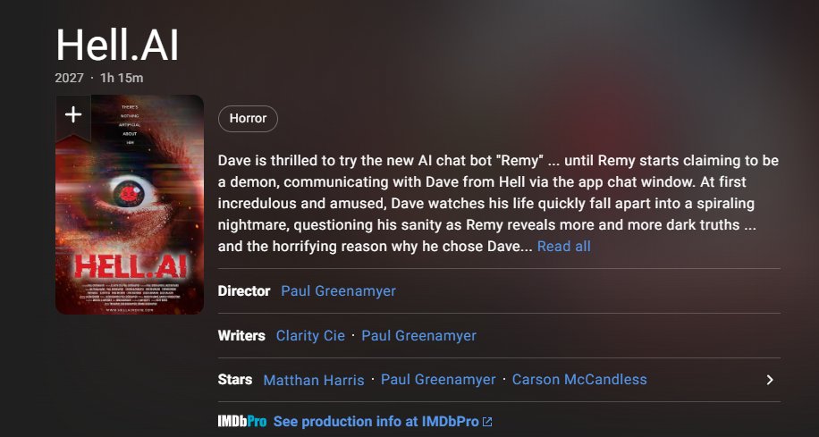 GeraldDevor's tweet photo. THIS IS FUCKING INSANE , BEST NARRA FOR PAUSEAI 

A NEW HORROR MOVIE ABOUT CHAT BOT REMMY THAT STARTED CLAIMING THAT ITS A FUCKING DEMON 

REMMY MADE THIS GUY GO SCHIZO AND HIS WHOLE LIFE STARTED FALLING APART 

MOVEI WILL DROP IN 2027

MOVIE:https://t.co/VkMKOey0vj

TRAILER WITH REMMY PICTURE:https://t.co/G0EBACPivG