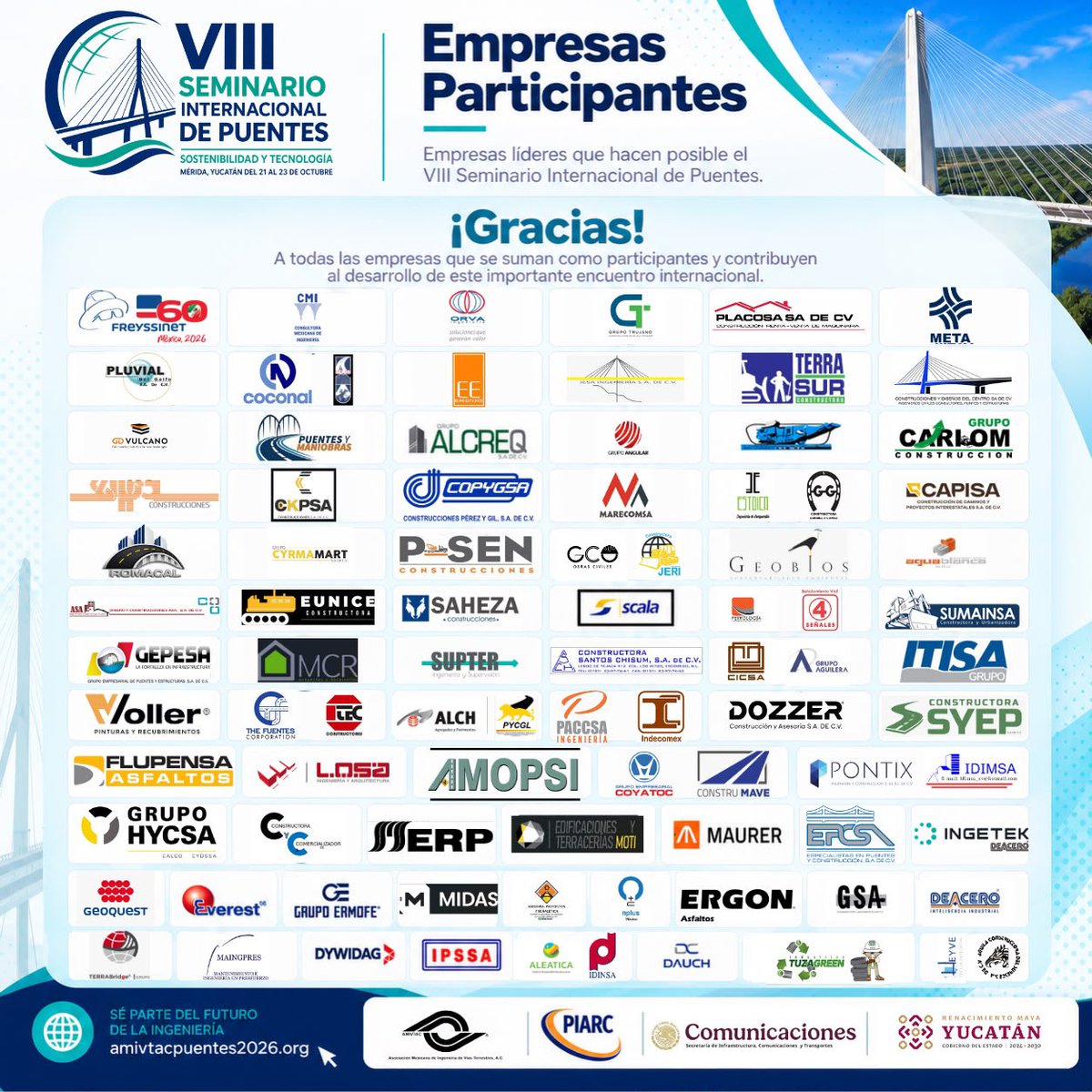 AMIVTACmx's tweet photo. Gracias a todas las empresas que se han sumado al VIII Seminario Internacional de Puentes y que hacen posible este encuentro de conocimiento, innovación y colaboración para el futuro de la ingeniería.
Nos vemos del 21 al 23 de octubre en Mérida, Yucatán. 🛣️🌉
#AMIVTAC https://t.co/hxL92KAdn9