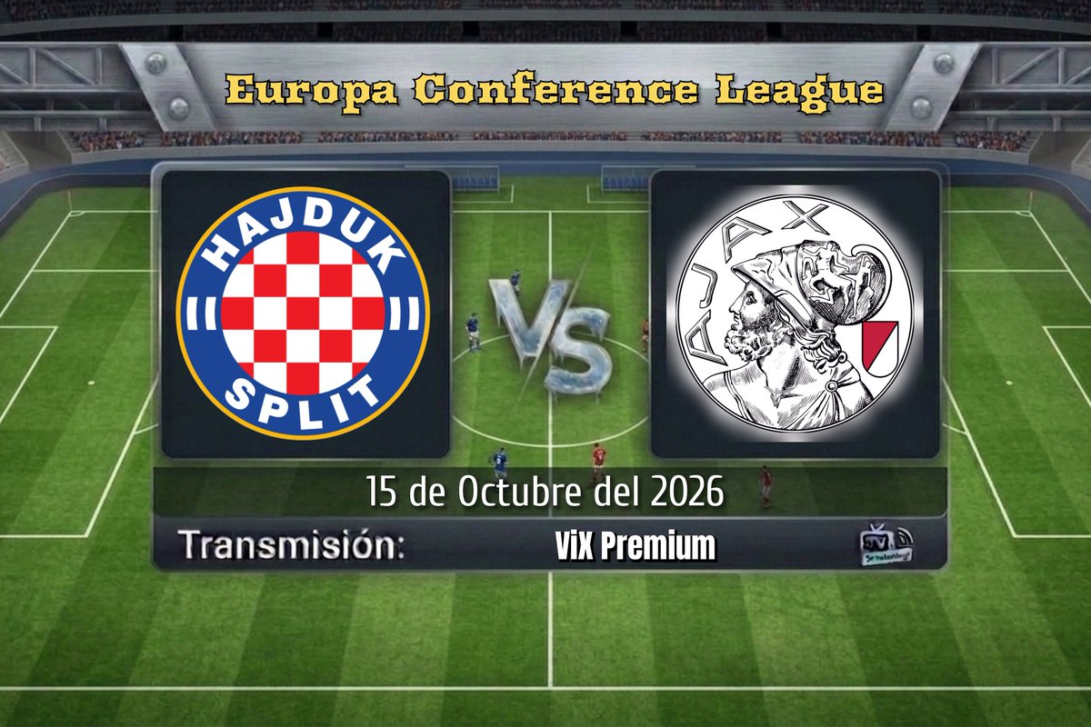 TVDELDEPOR1's tweet photo. UECL | Jornada 1
Hajduk Split 🆚 Ajax 
12:45 HRS ET 
📱💻 @ViXDeportes Premium USA 

🎙️ @Chechousa

#UECLenViX | #HAJAJA https://t.co/61UQWhvfvQ