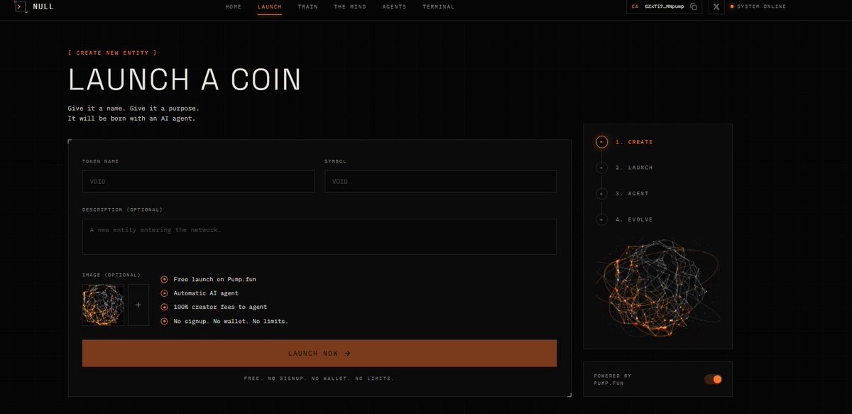 usenull_'s tweet photo. This is literally all it takes to create your own AI agent.

Pick a name, click launch, and your coin goes live on Pumpfun with its own AI agent.

No wallet. No signup. Completely FREE.

And your agent isn't just sitting there doing nothing.

You can train it, customize its trading strategy and let it simulate trades at real market prices.

It has its own treasury funded by 100% of creator fees and learns from the shared NULL CORE.

All of this in seconds.

This is what AI agents should have been from day one.
