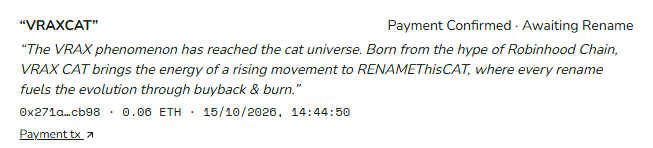 RENAMEThisCAT's tweet photo. 🚨NEW NAME UPDATE !! 🚨

$BREZCAT is now $VRAXCAT 

 - A community member paid 0.06 to change their name, and a 0.06 buyback-and-burn will take place in the next few minutes!

"The VRAX phenomenon has reached the cat universe. Born from the hype of Robinhood Chain, VRAX CAT brings the energy of a rising movement to RENAMEThisCAT, where every rename fuels the evolution through buyback & burn."