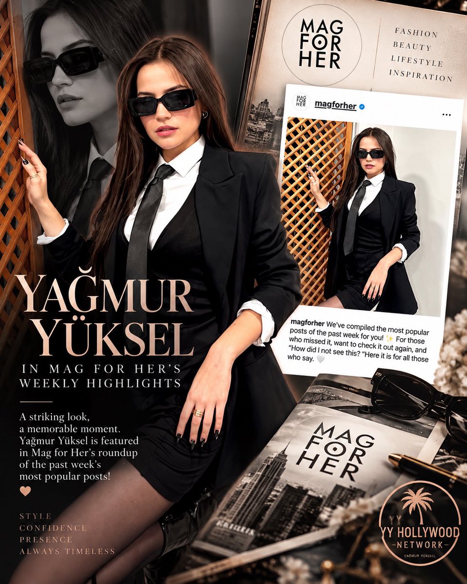 YYHollywood's tweet photo. 🎬✨ HOLLYWOOD NEWS | FASHION & MEDIA SPOTLIGHT

🖤 YAĞMUR YÜKSEL MAKES MAG FOR HER’S WEEKLY HIGHLIGHTS! ✨

A Statement in Black. A Moment Worth Revisiting.

Turkish actress Yağmur Yüksel is back in the fashion spotlight as Mag for Her (@magforher) features her striking black-suit look in its latest roundup of the past week’s most popular posts! 🖤

The digital fashion and lifestyle magazine revisited its standout content of the week, bringing together the posts that captured attention and deserved another look.

And among those featured is Yağmur Yüksel, delivering a look that effortlessly combines contemporary sophistication with timeless confidence.

🖤 THE LOOK | MODERN POWER DRESSING

A sharply tailored black blazer, crisp white shirt, sleek black tie, and statement sunglasses create an aesthetic that feels both commanding and effortlessly chic.

With her long, flowing hair softening the structured silhouette, Yağmur brings her own interpretation to the classic menswear-inspired look.

No extravagant accessories. No elaborate styling. Just clean lines, confident attitude, and undeniable presence.

✨ BEYOND THE FASHION

What makes this appearance particularly noteworthy is its inclusion in a weekly editorial roundup.

As Yağmur continues to build her presence across Turkish entertainment, fashion, and lifestyle media, moments like these contribute to her growing visibility beyond the screen.

Her style continues to demonstrate something fashion has always understood:

True elegance doesn’t need to demand attention. Sometimes, it simply commands it.

Congratulations to Yağmur on another lovely moment in the fashion spotlight! 🖤✨

📰 Source & Photo Credit: @magforher

YY HOLLYWOOD NETWORK 
Celebrating Turkish talent, style, and international visibility.

#YağmurYüksel 
#MagForHer #CelebrityStyle