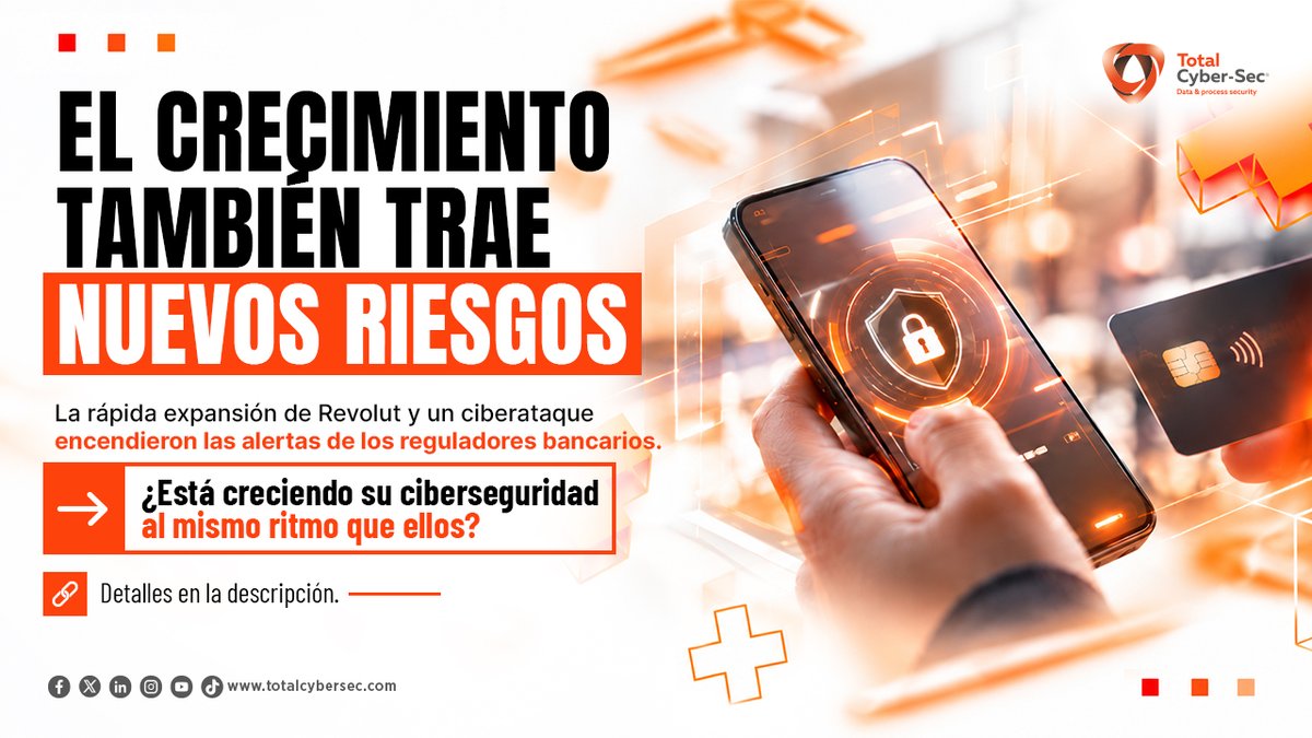 totalcybersec's tweet photo. El crecimiento de #Revolut trae nuevos retos para la #BancaDigital. 🏦 Un #Ciberataque y la atención de reguladores recuerdan que crecer también exige proteger datos y servicios. 🔐 Descubre el caso en la noticia completa 👉 https://t.co/bxVjUFfMt2 https://t.co/rOGgjrFiQw