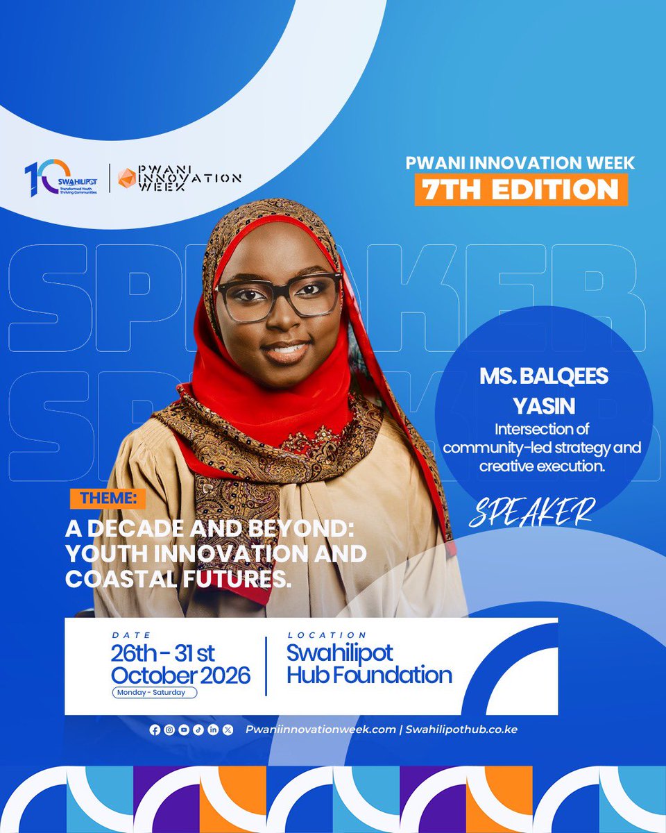 swahilipothub's tweet photo. Excited to announce Ms. Balqees Yasin, specialist at the intersection of community-led strategy and creative execution, as a speaker for the 7th Edition of Pwani Innovation Week!  
Join us as we explore this year's theme, "A Decade and Beyond: Youth Innovation and Coastal Futures".  
📅 Date: October 26th – 31st, 2026
📍 Location: Swahilipot Hub Foundation
🌐 Learn more: https://t.co/wUSyb1ANd8 | https://t.co/Nyje0bPpPx  
#PwaniInnovationWeek #PIW2026 #YouthInnovation #Swahilipotat10