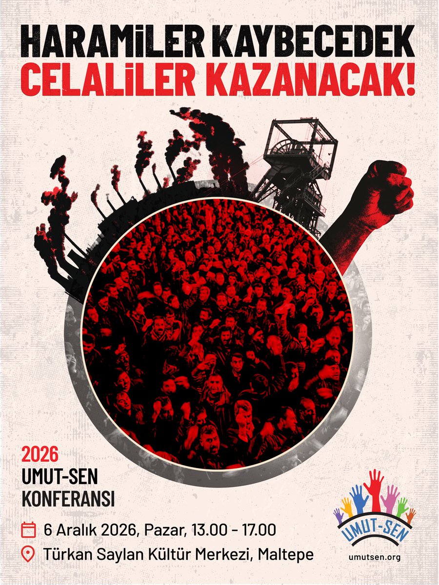 sendikaumut_'s tweet photo. #KonferansaGiderken | Umut-Sen 2026 Türkiye Konferansına Çağrımızdır:

Holdingci güçlere karşı bir siyasi güç inşa edelim!

“Holdingsiz Bir Türkiye” yaratmak için devrimci bir silkeleniş ve doğruluşla hareket edecek, toplumsal iktidar hedefiyle örgütlenecek bir siyasi güç inşası mümkündür.

Emekçi halkımızı Umut-Sen Konferansına çağırıyoruz.

Haramiler Kaybedecek, Celaliler Kazanacak!

🗓️6 Aralık 2026
📍 Türkan Saylan Kültür Merkezi, Maltepe/İstanbul
⏰ 13.00
