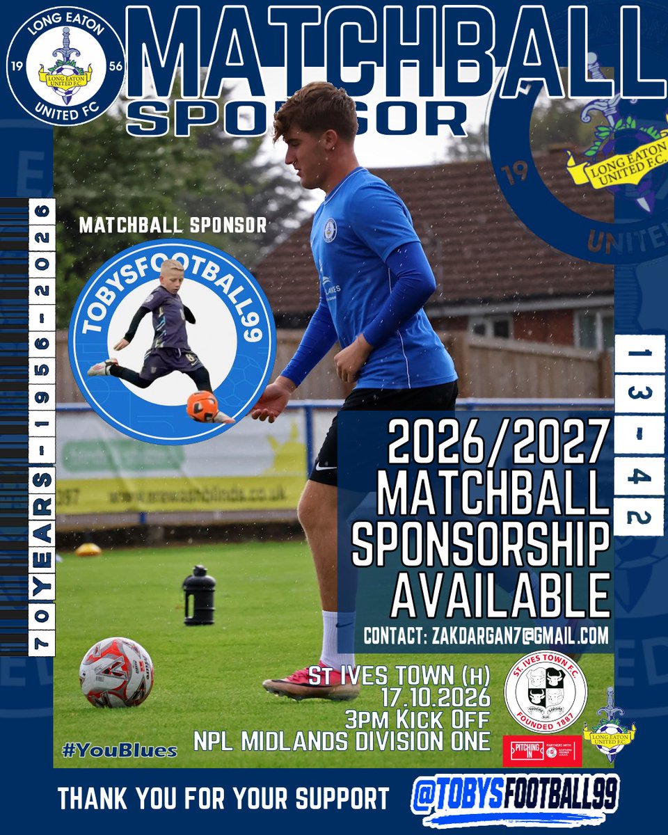LongEatonUnited's tweet photo. 𝗠𝗔𝗧𝗖𝗛𝗕𝗔𝗟𝗟 𝗦𝗣𝗢𝗡𝗦𝗢𝗥 ⚽️

🆚 St Ives Town 

🤝A huge Thank You to our latest Matchball Sponsors 🙌

𝐓𝐎𝐁𝐘𝐒 𝐅𝐎𝐎𝐓𝐁𝐀𝐋𝐋 𝟗𝟗 are massive Blues fans, who we see regularly home and away

🔗 https://t.co/RBSrnuo8MR

See you later 🫶

#YouBlues 🔵⚫️ https://t.co/QMyu9EbE4X