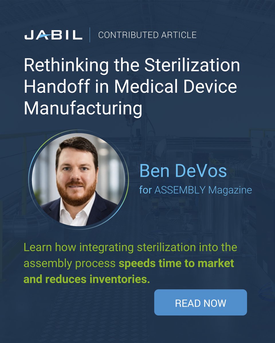 Jabil's tweet photo. What changes when medical device sterilization operates inside a more integrated manufacturing environment? Find out in a new @AssemblyMag1 article by Ben DeVos, senior business unit director at Jabil: https://t.co/Fah3RkchMG https://t.co/p79FiBkURO