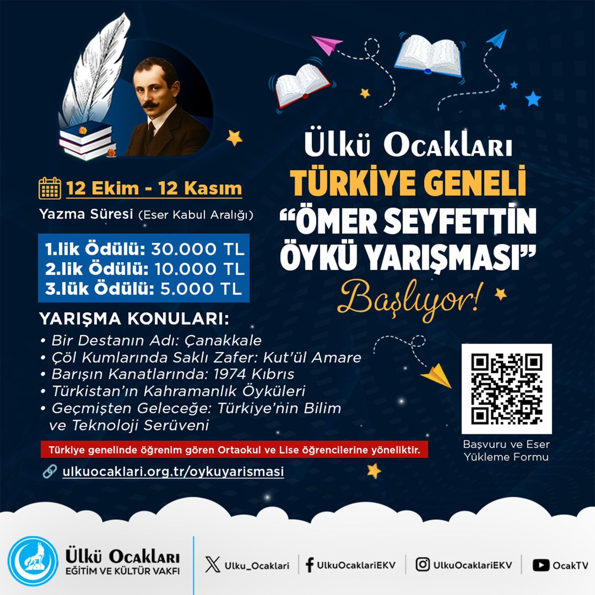 marasocak46's tweet photo. Sevgili Gençler,

Ülkü Ocakları olarak Türkiye genelindeki ortaokul ve lise öğrencilerine yönelik düzenlediğimiz “Ömer Seyfettin Öykü Yarışması” için başvurular başladı! 🇹🇷

🗓️ Son Eser Kabul Tarihi: 12 Kasım
📌 Başvuru ve Detaylı Bilgi: https://t.co/InqO1WQhGK

@ayyildirim1 https://t.co/n1xCSZydBC