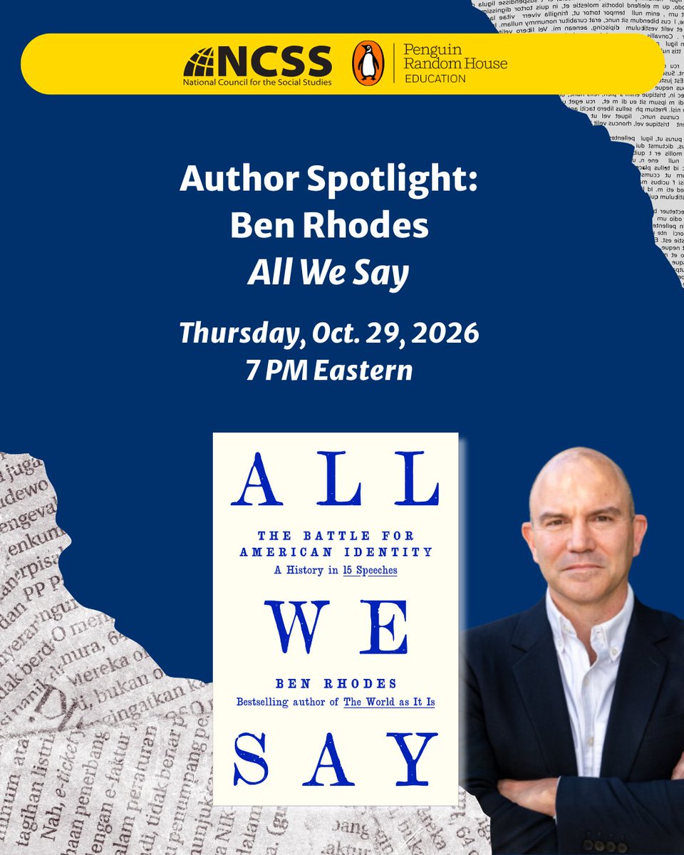NCSSNetwork's tweet photo. 💻 Presented by NCSS and @PRHhighered, join us on October 29 for an online conversation with @Brhodes on his book, All We Say: The Battle for American Identity, A History in 15 Speeches. All educators welcome: https://t.co/qZRoKPiePS https://t.co/f7oUBLHzFr