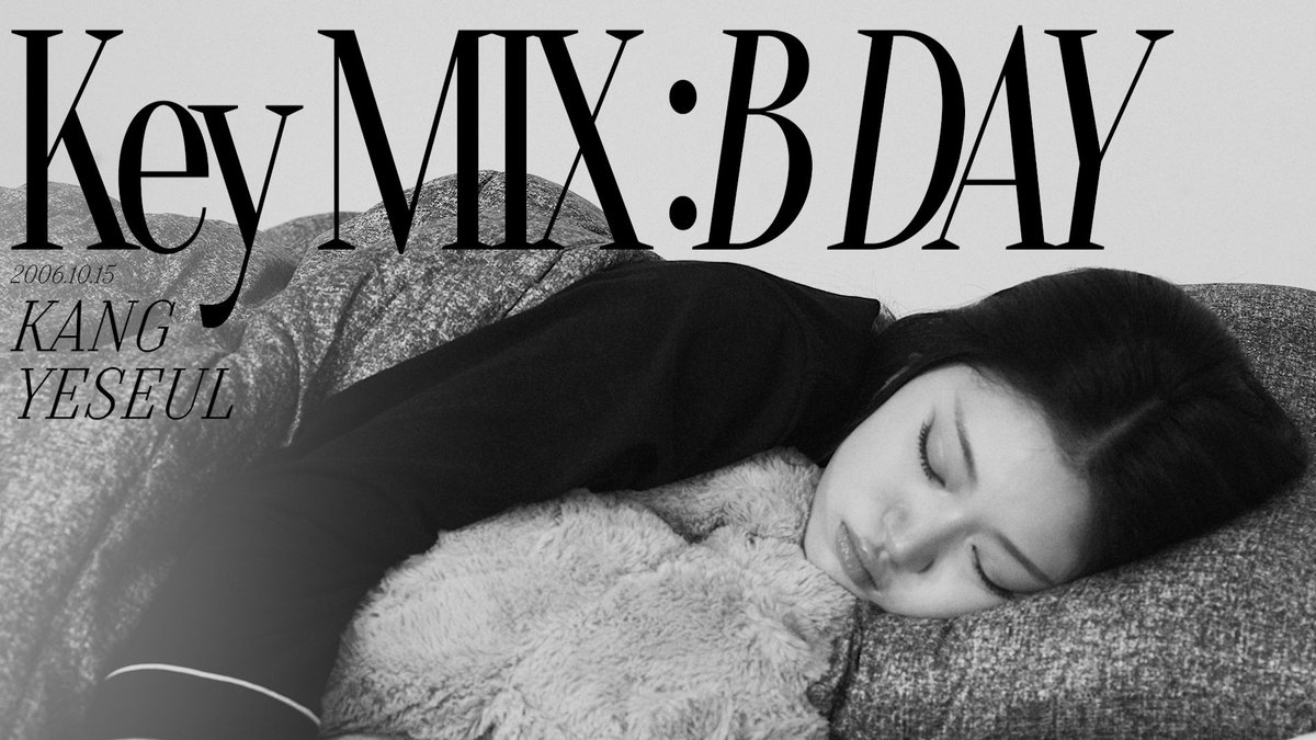 keyveatzitalia's tweet photo. Key MIX : B DAY | KANG YESEUL 2006.10.15
π https://t.co/24SvMNHqx5
#Keyveatz #ν€λΉμΈ
#KANGYESEUL #κ°μμ¬
#HAPPYYESEULDAY
#AOMG https://t.co/9dNcOb0B6L