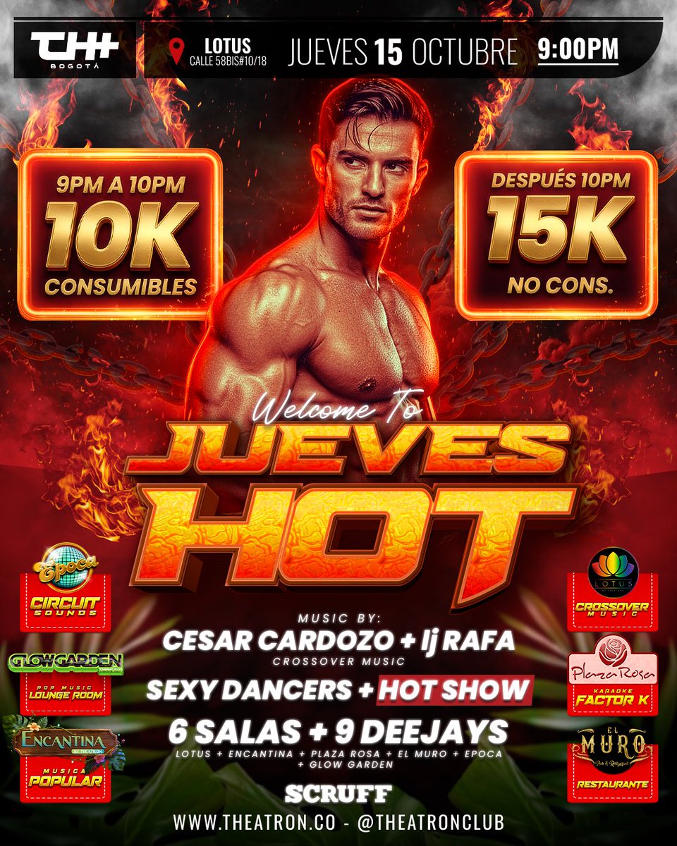 theatronbogota's tweet photo. HOY Jueves HOT 🔥- 🎫Cover de 9:00pm a 10:00pm, $10k.. Después de las 10:00pm, $15k. No cons. 🎫 

6 SALAS 🕋+ 9 DJs🎧 + HOT SHOW ❤️‍🔥 + SHOWS✨

Produce: @pablocapmas1111 

Theatron siempre te tda más!!

https://t.co/8LKWRPC4RL

#Theatron #Lotus #Jueves #JuevesHot #SexyDancers https://t.co/9NvpINWGcx