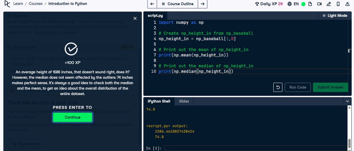 Elijah1488080's tweet photo. Focused on statistical logic and debuggingLeveling up my Python skills on @DataCamp! 🐍 Getting comfortable manipulating 2D arrays with NumPy and calculating summary statistics. Really interesting to see firsthand how medians handle data outliers #Python #DataCamp #NumPy #AI https://t.co/6RU97Q16cM